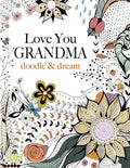 Love You GRANDMA: doodle & dream - Paperback