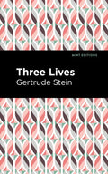 Three Lives - Hardcover
