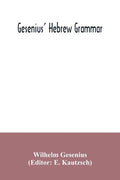 Gesenius' Hebrew grammar - Paperback