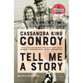 Tell Me a Story: My Life with Pat Conroy - Paperback