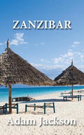 Zanzibar: Travel Guide - Paperback