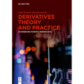 Derivatives Theory and Practice: An Emerging Markets Perspective - Hardcover