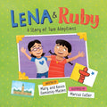 Lena and Ruby: A Story of Two Adoptions: English Edition - Hardcover