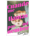 Cuando Me Llamas Por Mi Nombre - Paperback