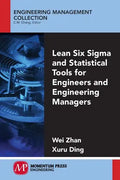 Lean Six Sigma and Statistical Tools for Engineers and Engineering Managers - Paperback