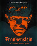Frankenstein: The First Two Hundred Years - Hardcover