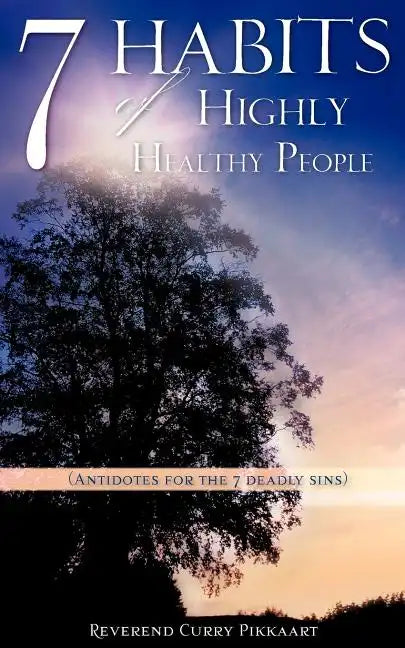 7 Habits of Highly Healthy People - Paperback