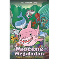 The Miocene Megalodon - Paperback