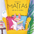 Mat?s Sale de la Sombra - Hardcover