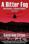 A Bitter Fog: Herbicides & Human Rights - Paperback