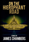 On the Hierophant Road - Hardcover