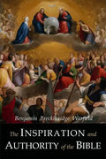 The Inspiration and Authority of the Bible - Paperback