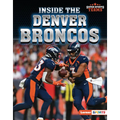 Inside the Denver Broncos - Library Binding