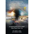 Christ's Return and Today's Global Geopolitical Bombshells - (Pre-launch): Understanding What Might Take Place After This - Paperback