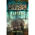 Bioshock: Rapture - Mass Market Paperbound