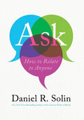 Ask: How to Relate to Anyone - Hardcover