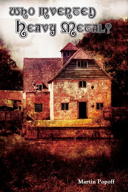 Who Invented Heavy Metal? - Paperback