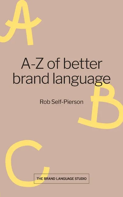 A-Z of better brand language - Paperback
