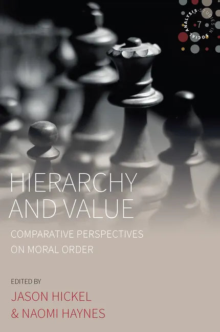 Hierarchy and Value: Comparative Perspectives on Moral Order - Paperback
