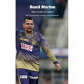 Sunil Narine: West Indies Cricketer - Paperback