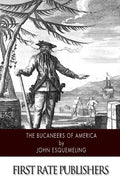 The Bucaneers of America - Paperback