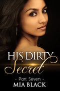 His Dirty Secret 7 - Paperback