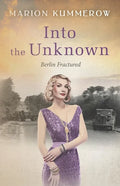 Into the Unknown: A wrenching Cold War adventure in Germany's Soviet occupied zone - Paperback