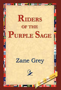 The Riders of the Purple Sage - Hardcover