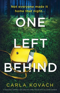 One Left Behind: A completely gripping and addictive crime thriller with nail-biting suspense - Paperback