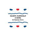 Society, Suspicious - Paperback