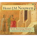 With Burning Hearts: A Meditation on the Eucharistic Life - Paperback