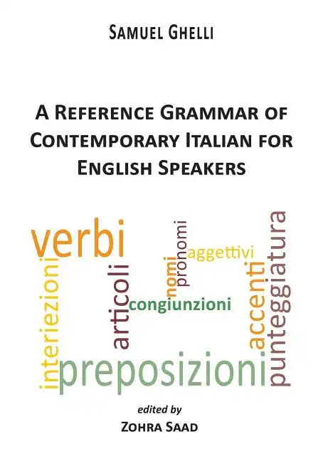 A Reference Grammar of Contemporary Italian for English Speakers - Paperback