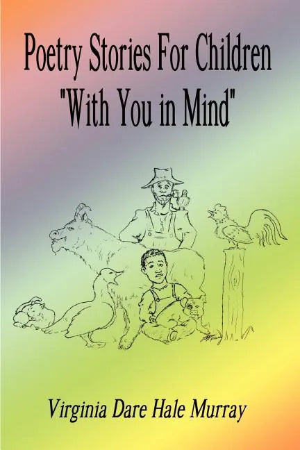 Poetry Stories For Children "With You in Mind" - Paperback