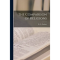 The Comparison of Religions - Paperback