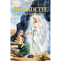 Bernadette, Our Lady's Little Servant: Our Lady's Little Servant - Paperback
