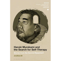 Haruki Murakami and the Search for Self-Therapy: Stories from the Second Basement - Paperback