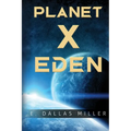 Planet X: Eden - Paperback