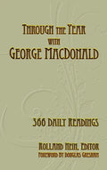 Through the Year with George MacDonald: 366 Daily Readings - Hardcover