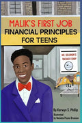 Malik's First Job: Financial Tips for Teens and Young Adults - Paperback