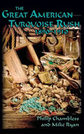 The Great American Turquoise Rush, 1890-1910, Hardcover - Hardcover