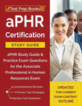 aPHR Certification Study Guide: aPHR Study Guide & Practice Exam Questions for the Associate Professional in Human Resources Exam [Updated for Current - Paperback