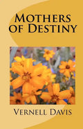 Mother's of Destiny - Paperback