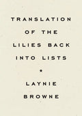 Translation of the Lilies Back Into Lists - Paperback