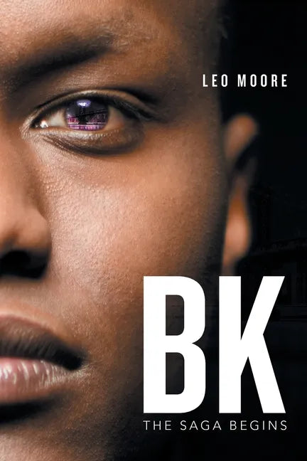 Bk: The Saga Begins - Paperback