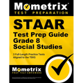 Staar Test Prep Guide Grade 8 Social Studies: 3 Full-Length Practice Tests [Aligned to the Teks] - Paperback
