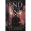 End of The Line: A Gothika Novel - Paperback