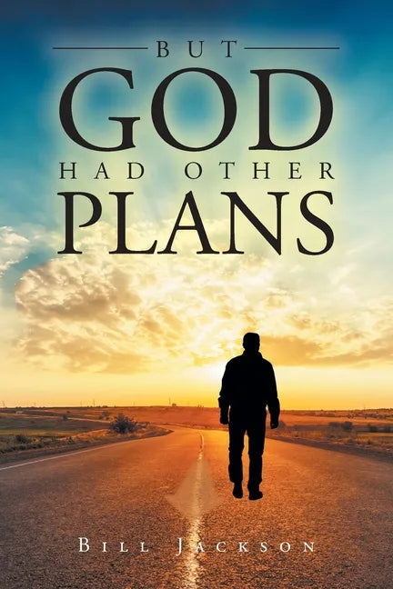 But God Had Other Plans - Paperback