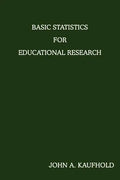 Basic Statistics For Educational Research - Paperback