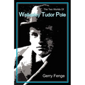 The Two Worlds of Wellesley Tudor Pole - Paperback