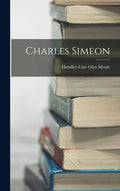 Charles Simeon - Hardcover